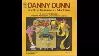 Danny Dunn and the Homework Machine (Side 1)