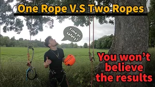 One Rope V.S Two Ropes in Tree work