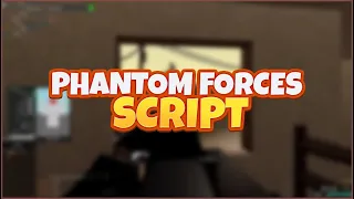Phantom Forces Script Hack / GUI / Silent Aim / Pastebin 2024