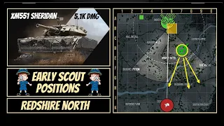 WOTC: XM551 Sheridan // Early Scout Positions - Redshire North Spawn!