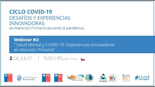 Webinar 2: Salud Mental y Covid-19: Experiencias Innovadoras en Atención Primaria