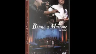 Bruno e Marrone - Te Amar Foi Ilusão {Ao Vivo No Olympia} (2004)