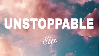 Unstoppable - Sia #sia #unstoppable #lyrics