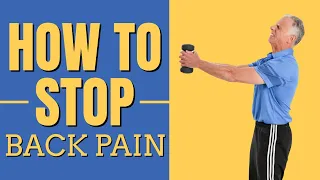 How to Finally Stop Your Back Pain-Most Important Thing You Need To Do