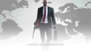 HITMAN™ - A World of Assassination (Briefing Theme)