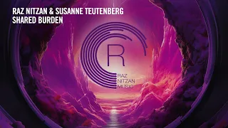 Raz Nitzan & Susanne Teutenberg - Shared Burden [RNM] Extended