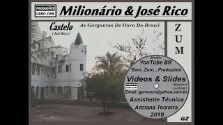 Milionário & José Rico - Castelo - Gero_Zum...