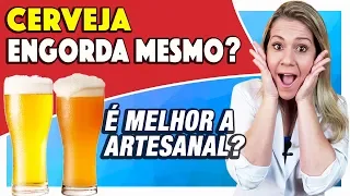 Toda Cerveja Engorda? E a Artesanal? E a Light? Diferenças, Cuidados e Dicas