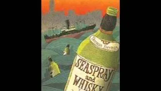 SEASPRAY AND WHISKY: Reminiscences Of a Tramp Ship Voyage by Norman Freeman