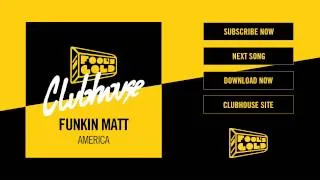 Funkin Matt - America