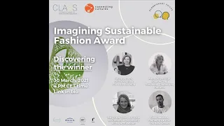 C.L.A.S.S. Smart Voices 4/2021:  IMAGINING SUSTAINABLE FASHION AWARD - ANNOUNCING THE WINNER