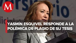 Ministra Yasmín Esquivel se pronuncia respecto al plagio de tesis