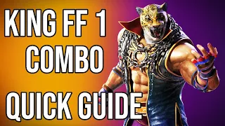How To Do FF1 Combos On King Quick Guide Tekken 7 - Bite Size