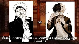 ||Team 7 Naruto React to Uzumaki Naruto as Sakura Haruka||