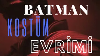 Batman in Kostüm Evrimi