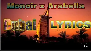 Monoir x Arabella - Dubai (Official Video Song)