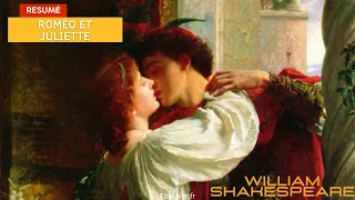 Résumé complet de "Roméo et Juliette" de William Shakespeare
