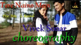 Tere Naino Mein| Love Story |The Bilz & Kashif |feat.Kartiki More | TeamVDC Production