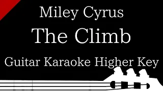 【Guitar Karaoke Instrumental】The Climb / Miley Cyrus【Higher Key】