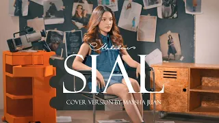 MAHALINI - SIAL | COVER BY MAYSHA JHUAN #FABULA
