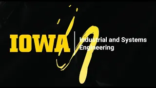 Industrial and Systems Engineering at Iowa