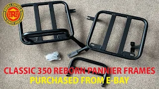 Royal Enfield Classic 350 Reborn Pannier Frames From E-Bay....Are They Any Good ?