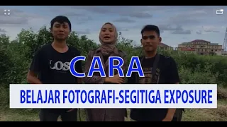 Teknik Dasar Fotografi Lengkap (Segitiga Exposure) (hunting)