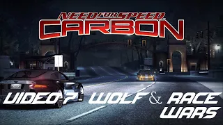 NFS Carbon | Playthrough Video 7 - Defeating Wolf & Fortuna Race Wars