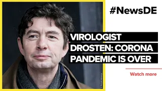 Virologist Drosten: Corona pandemic is over | #NewsDE