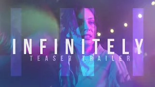 Infinitely Teaser Trailer (2023)