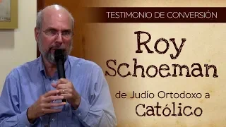 Roy Schoeman - de Judio Ortodoxo a Católico - Testimonio de Conversión