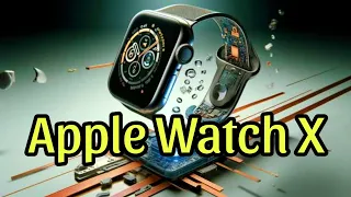 Apple Watch Series X (2024) - Unbelievable Features !!