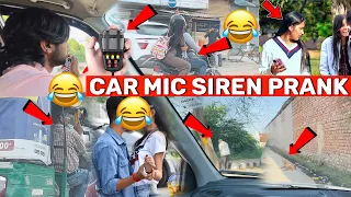 CAR MIC SIREN PRANK 📢🚨🎤Crazy Public Reaction🤣Funny Video Funny Prank