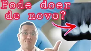 UM CANAL DENTAL JÁ TRATADO VOLTA A DOER?