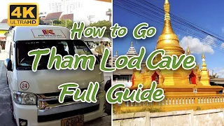 [GUIDE] How to go Tham Nam Lod cave in Mae Hong Son province Thailand
