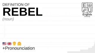 REBEL meaning, definition & pronunciation | What is REBEL? | How to say REBEL