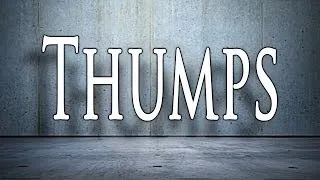 "Thumps" (Reboot)