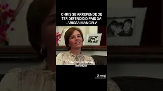 Chris Flores se arrepende de ter  defendido os pais de Larissa Manoela