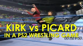 Kirk vs Picard in Smackdown Shut Your Mouth on the PS2