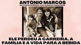 ANTONIO MARCOS PERDEU A CARREIRA, A FAMÍLIA E A VIDA PARA A BEBIDA