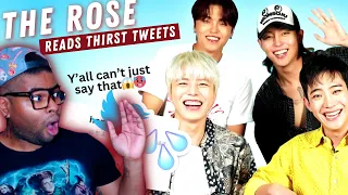 Thirsty Fans Reacts to ‘The Rose 더로즈 Reads Thirst Tweets’ | REACTION