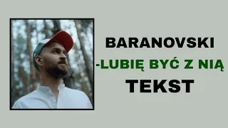 BARANOVSKI - Lubię być z nią | TEKST