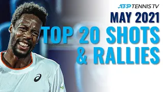 Top 20 ATP Tennis Shots & Rallies: May 2021