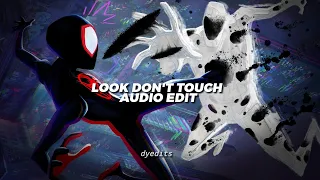 look don't touch - odetari [edit audio]