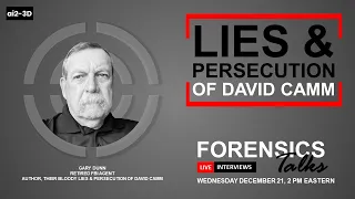 David Camm Case | Forensics Talks EP 75 | ft. Gary Dunn | CSI Crime Scene Investigation