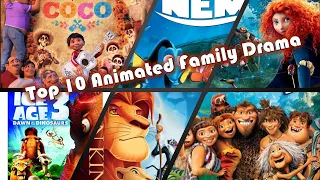 Top 10 Animated Family Movies till 2021 - Must Watch