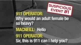 Hear Dr. MacNeill's 911 call for help