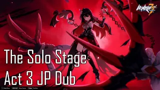 Honkai Impact 3rd Story Chapter 23 [ The Solo Stage ] Act 3 Full Playthrough + CG Japanese Dub