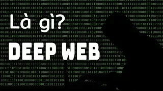 Những gì bạn biết về Deep Web đều sai hết - Đây mới là sự thật