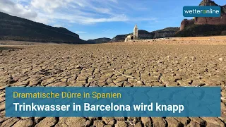 Dürre in Spanien: Trinkwasser in Barcelona wird knapp